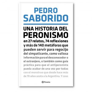 Una historia del peronismo