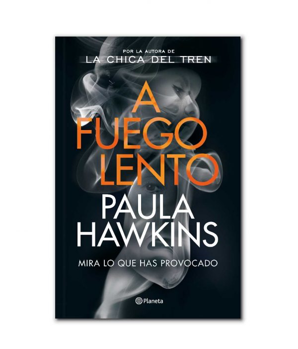 A fuego lento - Paula Hawkins