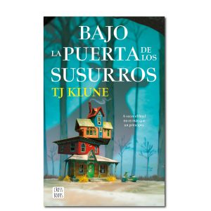 Bajo la puerta de los susurros - TJ Klune