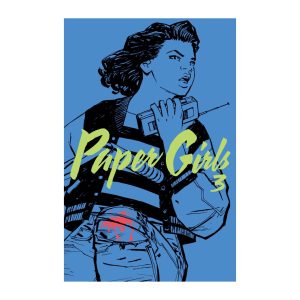 Paper Girls nº 03 - Brian K.Vaughan | Cliff Chiang