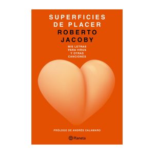 Superficies de placer - Roberto Jacoby