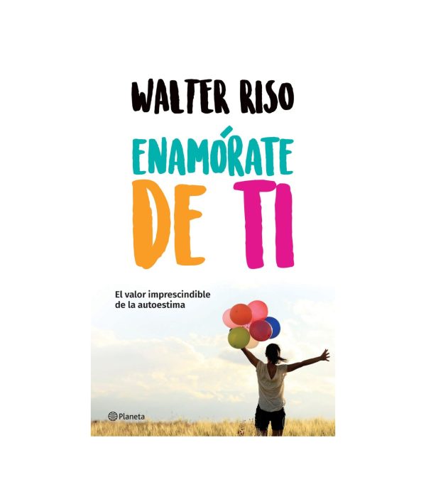 Enamórate de ti - Walter Riso