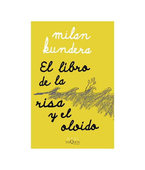 El libro de la risa y el olvido - Milan Kundera