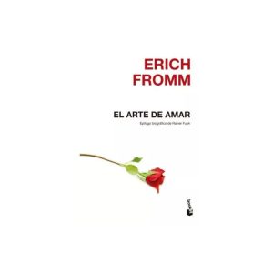 El arte de amar - Erich Fromm