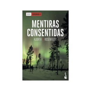 Mentiras consentidas (Serie Bergman 6)