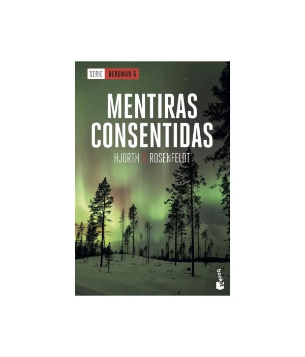 Mentiras consentidas (Serie Bergman 6)